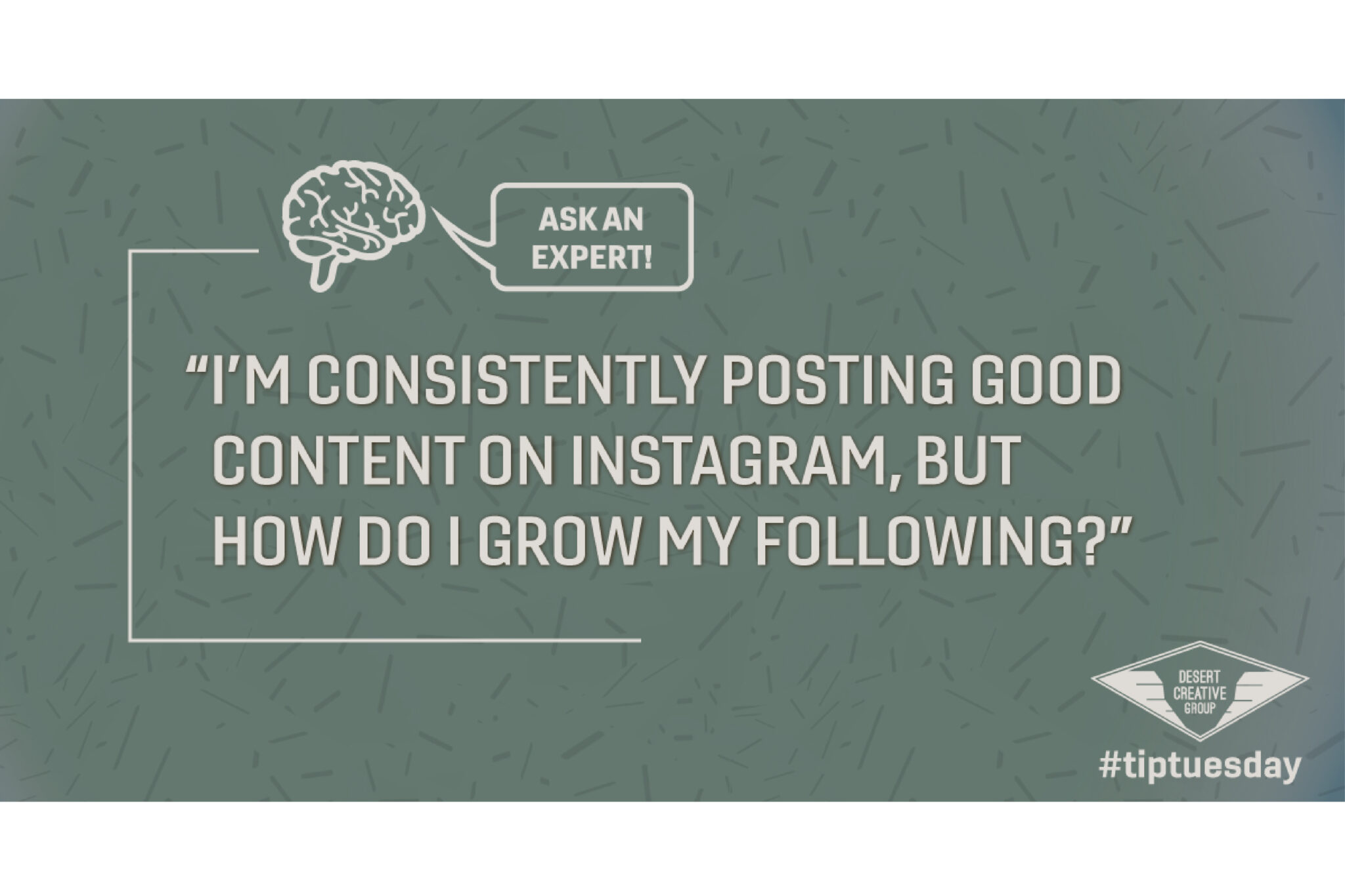 I'm Consistently posting good content on instagram, but how do I grow my following?"