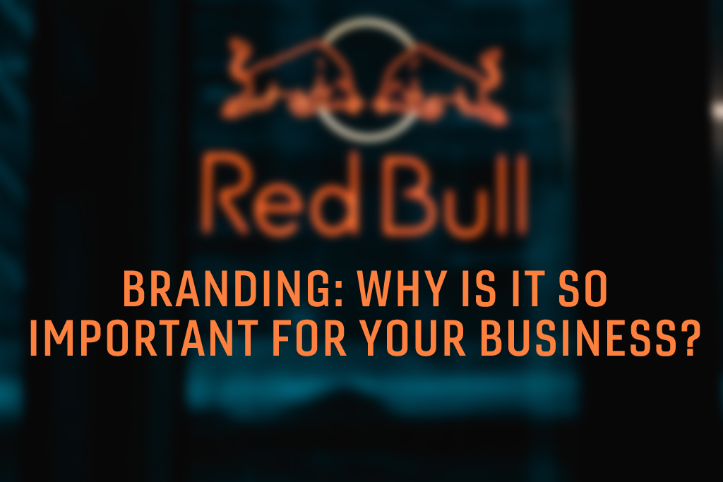 Branding: Why is it so important for your business? by Desert Creative Group