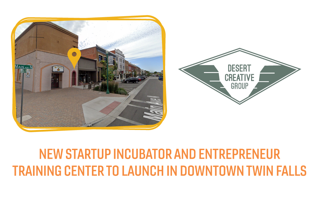 New Startup Incubator and Entrepreneur Training Center to Launch in Downtown Twin Falls